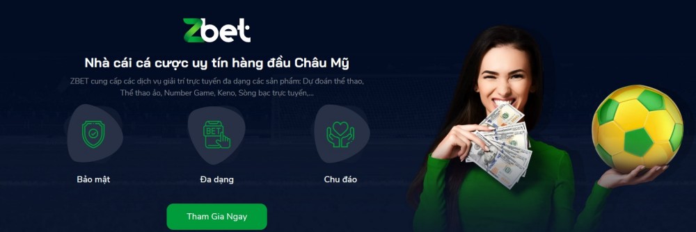 Zbet - Trang đăng kí chính thức từ nhà cái số 1 Châu Mỹ uy tín và bảo mật cao